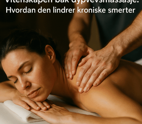 Vitenskapen bak dypvevsmassasje lindrer kroniske smerter featured